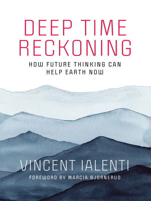 Title details for Deep Time Reckoning by Vincent Ialenti - Available